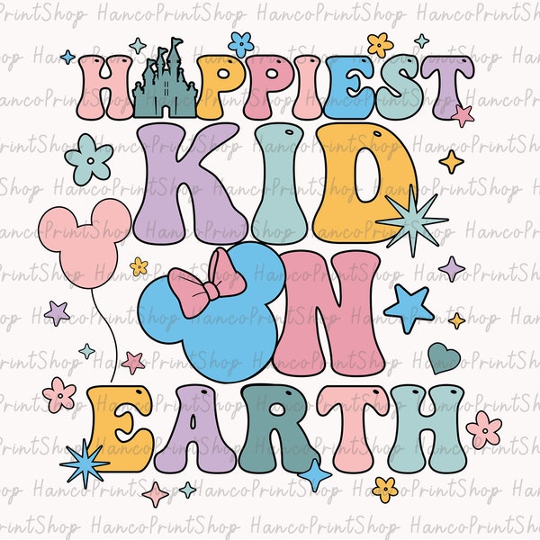 Happiest Kid On Earth Svg, Family Trip Svg, Mother's Day, Vacay Mode Svg, Magical Kingdom Svg, Svg, Png Files For Cricut Sublimation