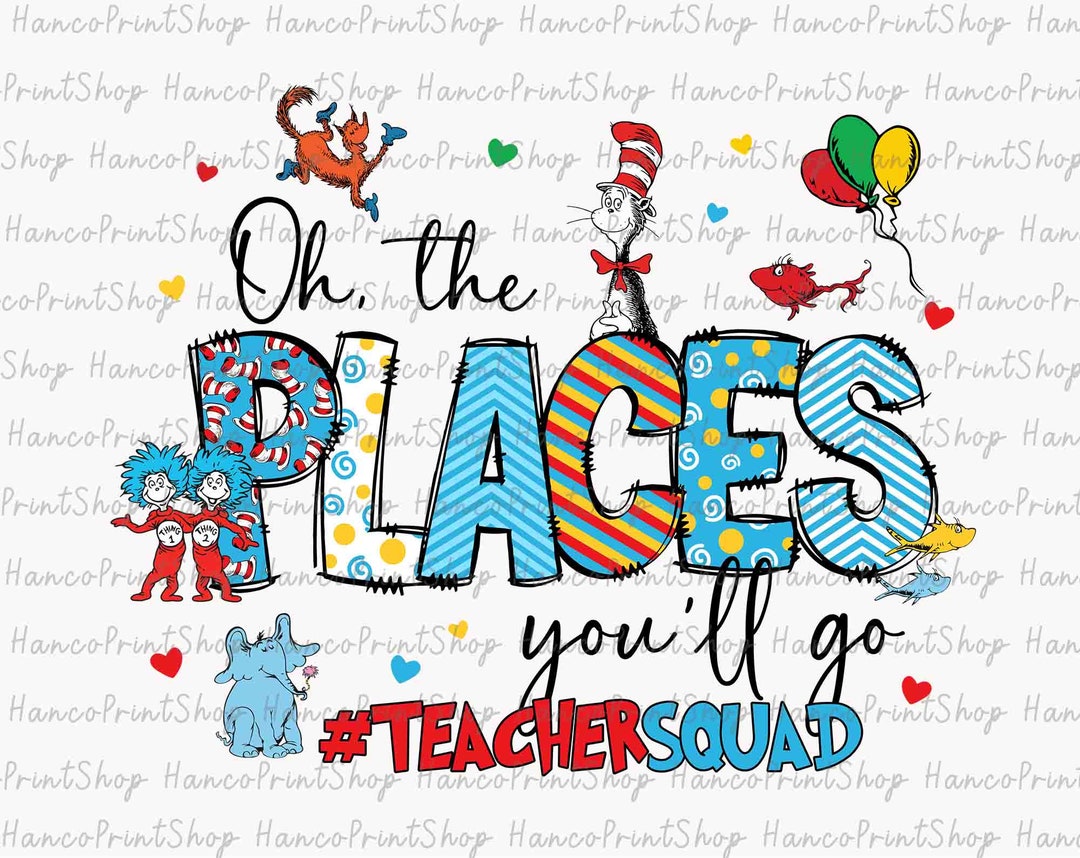 Oh the Places You'll Go PNG, Dr Seuss Png, Cat in the Hat Png, Thing 1 ...