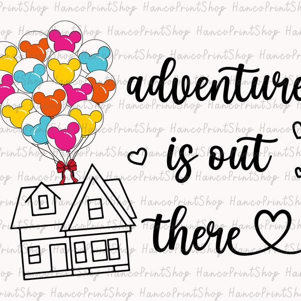 Adventure Is Out There Svg, Magical House Svg, Balloon House Svg, Adventure House Svg, Balloons Svg, Family Trip Shirt Svg, Digital Download