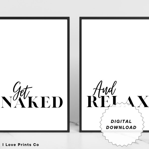 Get Naked And Relax Bathroom Print | Home Decor | Bathroom Decor | Bathroom Art | Bathroom Prints | Home Prints | Wall Prints