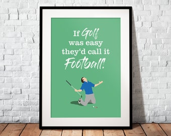 If Golf was easy as Premium Poster | The perfect gift for any golf fan | Poster printed on matte 200g paper | illustration