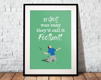 If Golf was easy as a premium poster | The perfect gift for every golf fan | Poster printed on matte 200g paper | Illustration