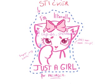 Pre-order : Kawaii coquette sticker I'm literally just a girl crying cat (L)-ARME Kitty crying petshop nostalgia