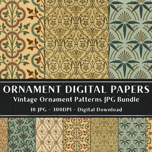 May include: A digital paper pack with 10 vintage ornament patterns. The patterns are in shades of green, brown, and beige. The patterns are intricate and detailed. The text "ORNAMENT DIGITAL PAPERS" is at the top of the image. The text "Vintage Ornament Patterns JPG Bundle" is below the first text. The text "10 JPG - 300DPI - Digital Download" is below the second text.
