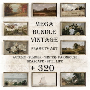May include: A collage of vintage framed artwork, featuring a variety of scenes including landscapes, still lifes, and cityscapes. The text "MEGA BUNDLE VINTAGE FRAME TV ART" is displayed in the center of the image, along with the text "AUTUMN - SUMMER - WINTER - FARMHOUSE SEASCAPE - STILL LIFE + 320".