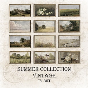 May include: A collage of 12 vintage paintings in ornate frames, depicting various summer scenes. The paintings feature landscapes, flowers, and a farmhouse. The text "SUMMER COLLECTION VINTAGE TV ART" is at the bottom of the image.