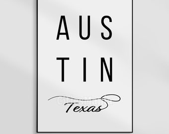 DIGITAL Austin Texas Print, Original Austin Poster For Living Room, Bedroom, Bathroom, City Typography Wall Art, Modern Austin Decor.