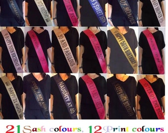 Personalised Birthday Sash / Hen Party Sashes - any text any age birthday gift