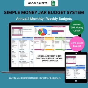 May include: A digital financial planning tool displayed on a laptop and tablet. The screen shows a budget sheet with charts and tables. Text includes "Simple Money Jar Budget System," "Annual | Monthly | Weekly Budgets," and "Zero Based Budget."