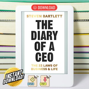 The Diary of a CEO: The 33 Laws of Business and Life by Steven Bartlett - INSTANT Download