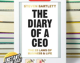 Das Tagebuch eines Chefs: Die 33 Regeln des Geschäfts und des Lebens von Steven Bartlett - INSTANT Download