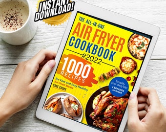 Libro de cocina de la freidora de aire: La Biblia de la freidora de aire TODO EN UNO 2022. 1000 recetas