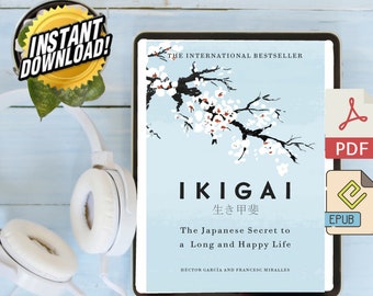 Ikigai Das Japanische Geheimnis für ein Langes und Glückliches Leben von Héctor Garccia | SOFORTIGER Download