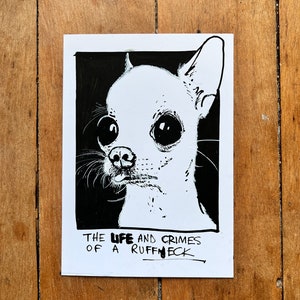 The Life & Crimes of a Ruffneck