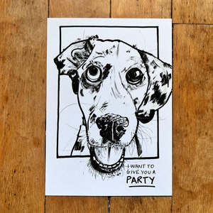 I Want To Give You A Party - Dog Artwork, Dog Art, Dog Illustration, Dog Painting