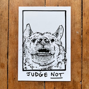Judge Not - Dog Artwork, Dog Art, Dog Illustration, Dog Painting