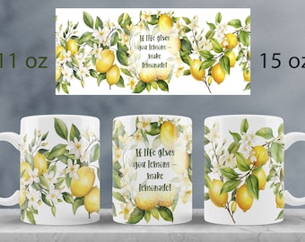 Lemon Mug Wrap: Motivational Quote Sublimation Design (PNG)