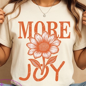 More Joy png, vintage retro bloem shirtontwerpen png, inspirerende citaten png, motiverende png, geestelijke gezondheid png, vreugde png, geluk png