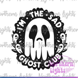 Soy el Triste Ghost Club SVG, Halloween Svg, Ghost Club Svg, Ghostriders Svg, Spooky Season Svg, Cute Ghost Svg Png, Ghost Png Design
