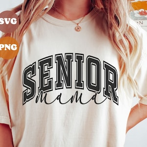 Senior Mama SVG And PNG, Senior Mom Svg Design , Class of school SVG, Graduation mom Svg, Senior Football Mom Png