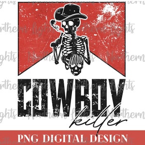 Cowboy Killer png, western sublimatieontwerp png, cowboyskelet png, western grunge png, western land png, western rodeo png