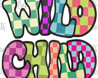 Wild Child PNG, Checkered Png, Retro Colorful Png, Retro Wild Child Sublimation Design, Child Png, Cute Shirt Designs for Kids, Toddlers Png