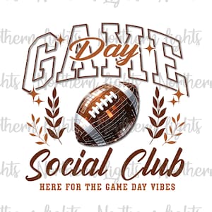 Game Day Social Club PNG, Retro Football Sublimation Design, Football Social Club Png, Touchdown Season Png, Game Day Vibes PNG