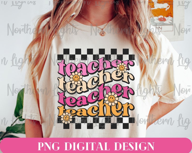 May include: A white t-shirt with a checkered pattern and the word "teacher" repeated four times in pink, orange, and yellow with a smiley face flower graphic.