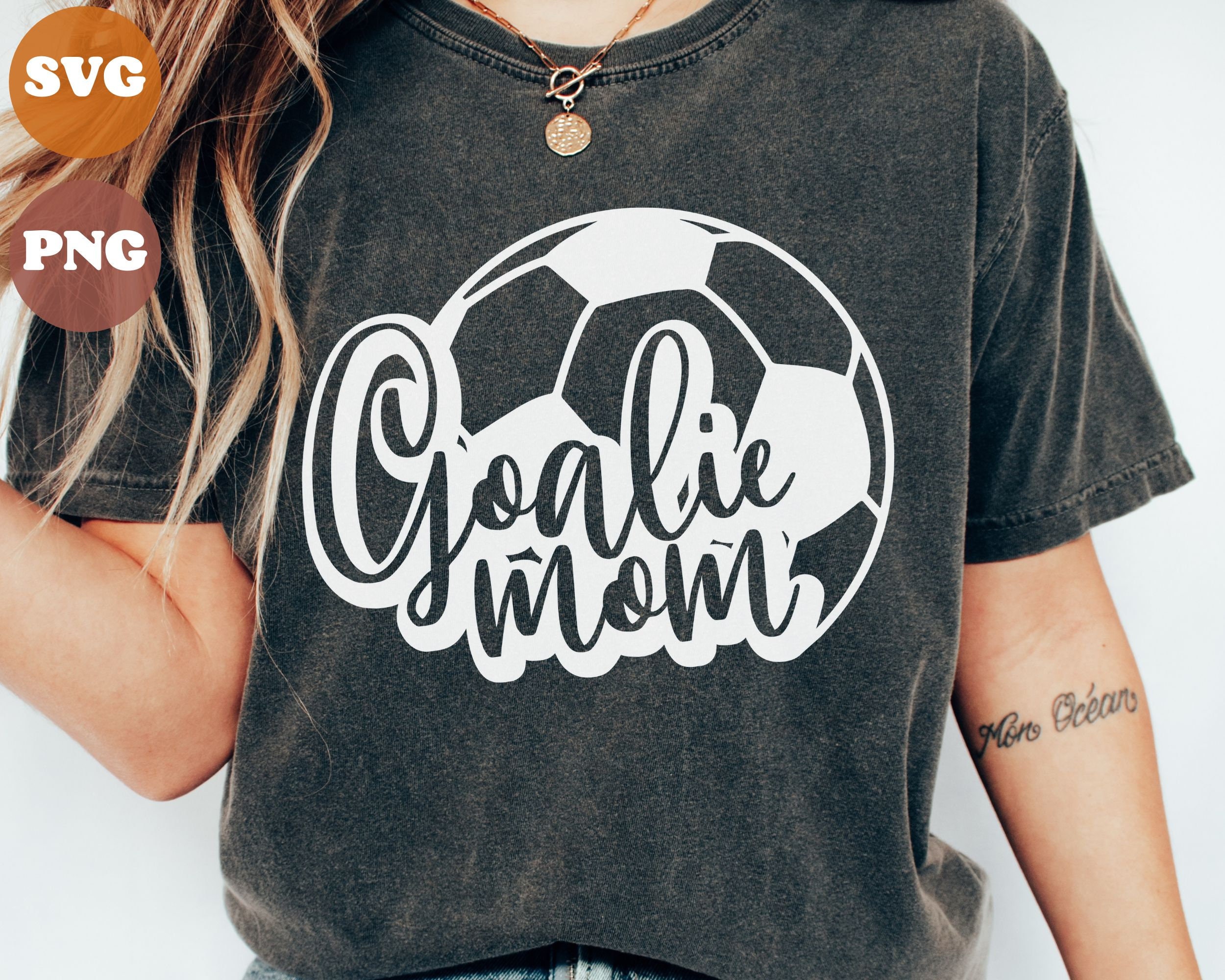 Goalie Mom SVG Soccer Mom Png Design Sport Svg Cricut File Etsy