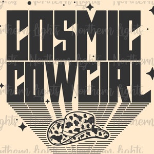 Cosmic Cowgirl PNG, Cowgirl Sublimation Design Png, Cowboy Hat Png,  Western Country Png, Space Cowgirl Png