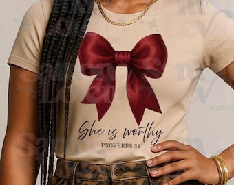 She Is Worthy – Proverbs 31 | Elegant Burgundy Bow Christian PNG file