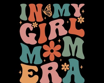 Girl Mom Era Design: Retro Floral PNG SVG (Digital Download)