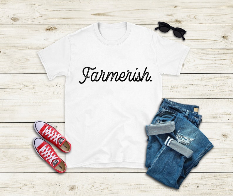Farmerish Shirt, Agriculturist Tee, Farmers Wife Shirt,Retro Farmerish Graphic Tee, Agriculture Lover Gift