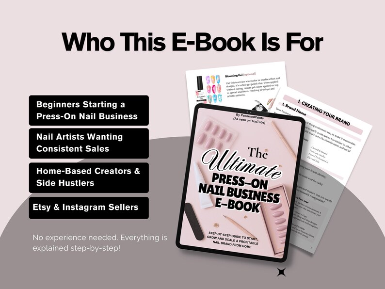 Puede incluir: Una tableta digital muestra "The Ultimate Press-On Nail Business E-Book", con documentos de apoyo. La imagen destaca el p&uacute;blico objetivo del libro electr&oacute;nico: principiantes, artistas de u&ntilde;as, creadores desde casa y vendedores de Etsy. El texto dice "No se necesita experiencia".