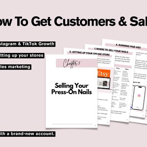 Puede incluir: Imagen promocional con el texto "How To Get Customers & Sales". Incluye un libro titulado "Selling Your Press-On Nails" y otras p&aacute;ginas con consejos sobre tiendas online, Instagram y marketing de ventas.