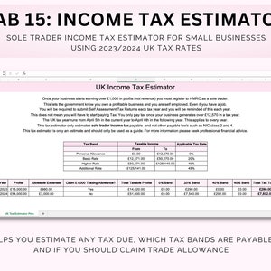 May include: A table showing a UK income tax estimator for small businesses using 2023/2024 UK tax rates. The table includes columns for tax band, taxable income, applicable tax rate, tax year, profits, allowable expenses, claim &pound;1,000 trading allowance, total taxable profits, 0% band, 20% band, 40% band, 45% band, and total tax to pay.