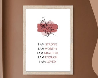 Positive Affirmations Printable Wall Art , I Am Enough , I Am Loved , Inspirational Quote , Affirmations Print , DIGITAL DOWNLOAD