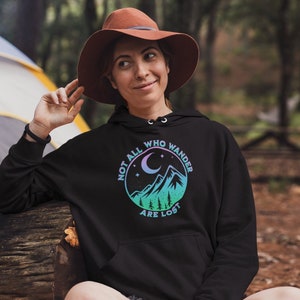 Nicht alle, die wandern, sind verloren, Abenteuer Hoodie, Camping Hoodie, Geschenk für Wandern, Natur Hoodie, Wald Sweatshirt, Camping Liebhaber, Fernweh