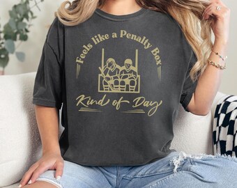 Feels Like A Penalty Box Kind Of Day Shirt, Funny Hockey Shirt, Hockey Fan T-Shirt, Ice Hockey Player Gift, Game Day Hockey Apparel