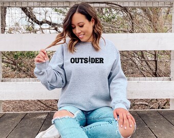 Outsider Sweatshirt, Pine Tree Sweatshirt, Evergreen Trees, Camping Hiking Shirt ,Gift For Nature Lover, Nature Outdoors, Forest Sweater