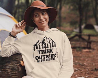 Think Outside No Box Required Hoodie, Adventure Hoodie, Hiking Hoodie, Mountain Hoodie, Nature Hoodie, Camping Hoodie, Camp Hoodie,Forest