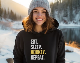 Eat Sleep Hockey Repeat Hoodie, Hockey Life Sweater, Hockey Mom, Hockey Player Gifts, Funny Ice Hockey Gift, Hockey Shirt, Women's Hockey