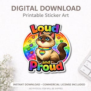 Op de afbeelding: Een digitale downloadsticker met een cartoonkat met een regenboogkraag en een hartvormige hanger. De sticker heeft de woorden "Loud and Proud" in kleurrijke tekst, tegen een regenboogachtergrond. De sticker art is voor printbaar gebruik.