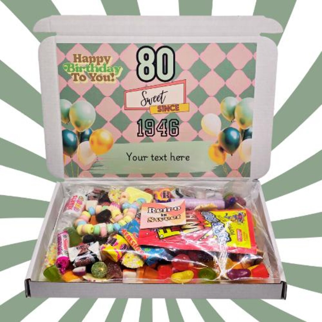 Personalised 80th Birthday Sweet Box |80 Sweet Since 1946 Sweet