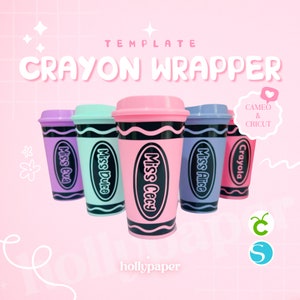 Crayon Wrapper SVG & SILHOUETTE STUDIO, crayon wrapper para vaso, diseño crayola para vaso  o termo