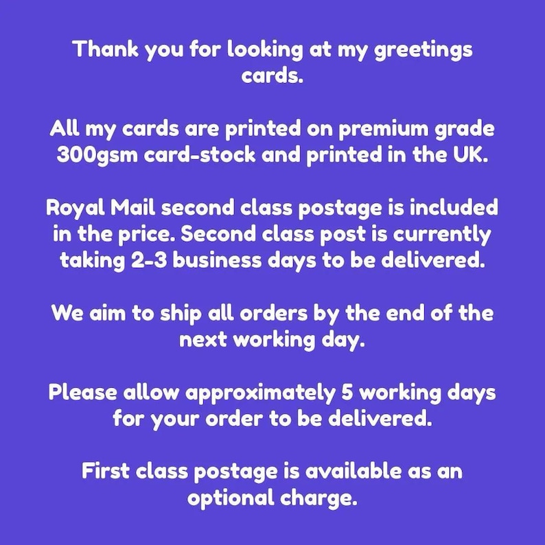 May include: Text on a purple background reads: "Thank you for looking at my greetings cards." Additional text describes the cards being printed on premium 300gsm card-stock in the UK. Other text mentions shipping and delivery times.