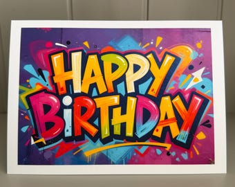 Happy Birthday Card, Graffiti Pop Art Greeting, Colourful card