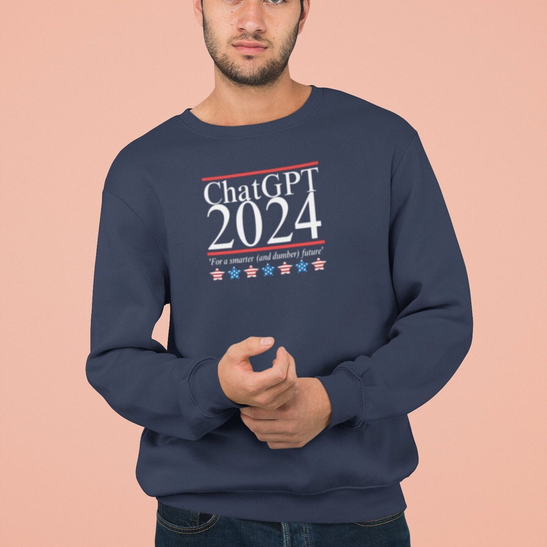Chatgpt 2024 Sweater, Chatgpt for President Shirt, Funny American