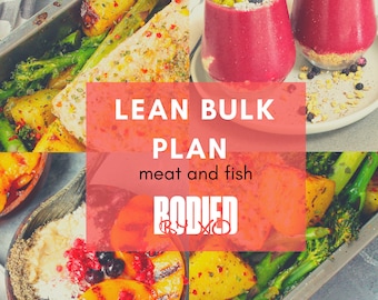 Weight-gain/ building lean muscle mass - meat and fish meal plan