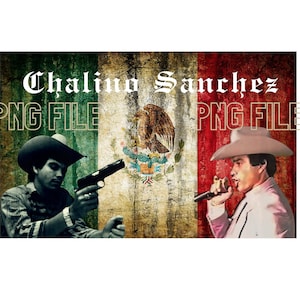 Chalino Sanchez i flaga Meksyku PNG Wysoka jakość, Illegaron las Nieves de enero GRAPHIC / DTF / Sublimacja / Użycie komercyjne
